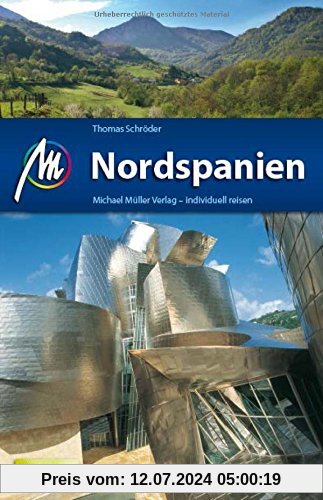 Nordspanien Reiseführer Michael Müller Verlag: Individuell reisen mit vielen praktischen Tipps.