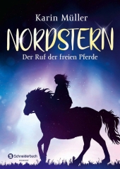 Nordstern - Der Ruf der freien Pferde Nordstern - Der Ruf der freien Pferde