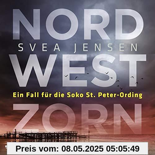 Nordwestzorn (Ein Fall für die Soko St. Peter-Ording)