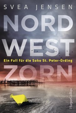Nordwestzorn / Soko St. Peter-Ording Bd.2 von HarperCollins / HarperCollins Hamburg