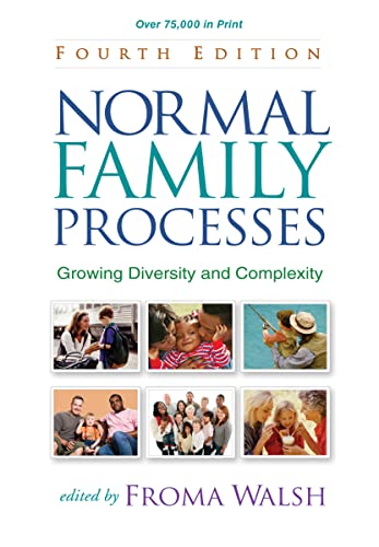 Normal Family Processes, Fourth Edition: Growing Diversity and Complexity von Taylor & Francis