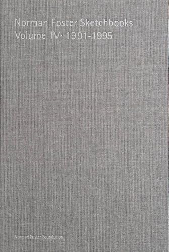 Norman Foster Sketchbooks Volume IV - 1991-1995