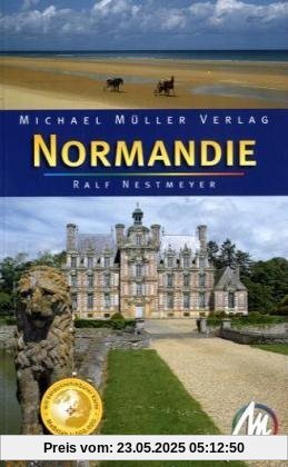 Normandie: Reisehandbuch mit vielen praktischen Tipps Normandie: Reisehandbuch mit vielen praktischen Tipps