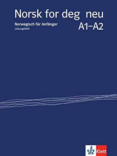 Norsk for deg neu A1-A2: Norwegisch für Anfänger. Lösungsheft (Norsk for deg neu: Norwegisch für Anfänger)