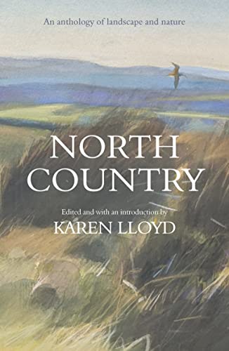 North Country: An anthology of landscape and nature von Saraband