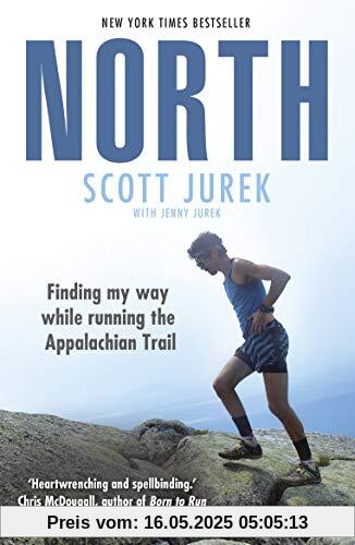 North: Finding My Way While Running the Appalachian Trail