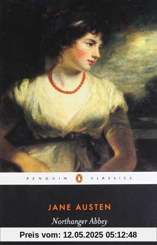 Northanger Abbey (Penguin Classics)