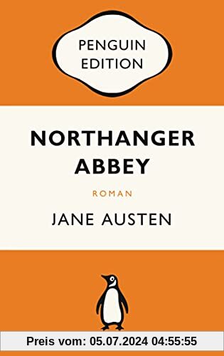 Northanger Abbey: Roman - Penguin Edition (Deutsche Ausgabe)