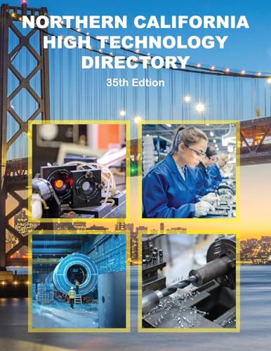 Northern California High Technology Directory, 35th Ed. Northern California High Technology Directory, 35th Ed. von Rich