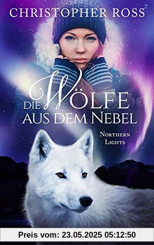 Northern Lights - Die Wölfe aus dem Nebel