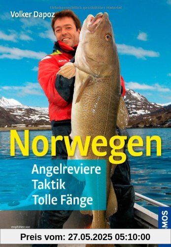 Norwegen: Angelreviere, Taktik, Tolle Fänge
