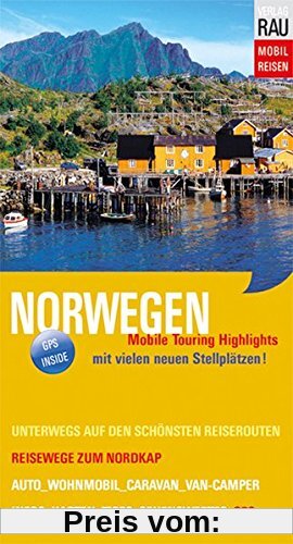 Norwegen: Reisewege zum Nordkap (Mobil Reisen - Die schönsten Auto- & Wohnmobil-Touren)