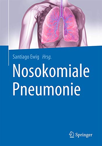 Nosokomiale Pneumonie von Springer