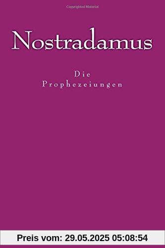 Nostradamus - Die Prophezeiungen Nostradamus - Die Prophezeiungen