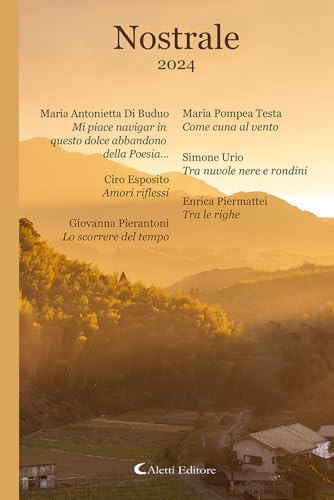 Nostrale 2024 (Poeti del nuovo millennio a confronto) von Aletti editore