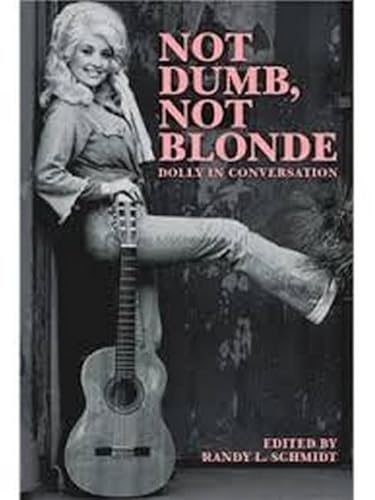 Not Dumb Not Blonde: Dolly In Conversation (Book About Music): Noten, Buch von Bosworth Musikverlag; Music Sales