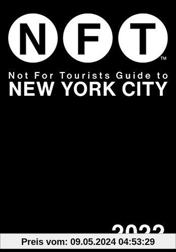 Not For Tourists Guide to New York City 2022