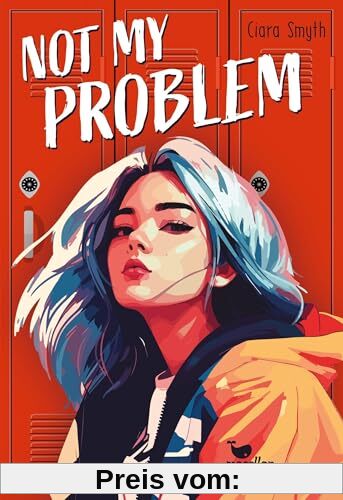 Not My Problem: Queere Young-Adult-Story mit Biss: Queer, bissig und humorvoll: Young Adult Coming-of-Age Story mit Slow-Burn-Romance