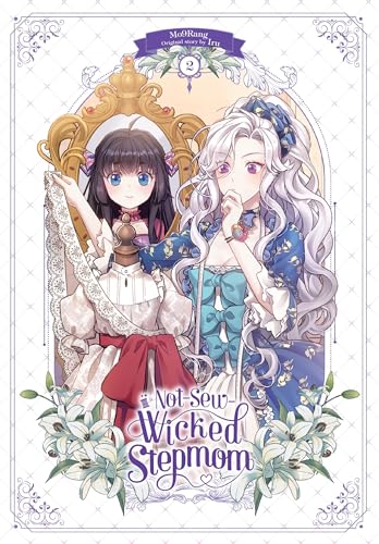 Not-Sew-Wicked Stepmom, Vol. 2 (NOT SEW WICKED STEPMOM GN)