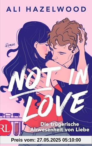 Not in Love – Die trügerische Abwesenheit von Liebe: Roman | Limitiert: farbiger Buchschnitt exklusiv in der 1. Auflage. Not in Love – Die trügerische Abwesenheit von Liebe: Roman | Limitiert: farbiger Buchschnitt exklusiv in der 1. Auflage.