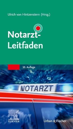 Notarzt-Leitfaden (Klinikleitfaden) von Elsevier