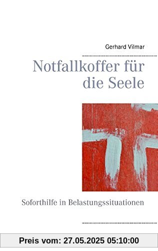 Notfallkoffer für die Seele