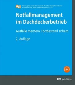 Notfallmanagement im Dachdeckerbetrieb von RM Rudolf Müller Medien