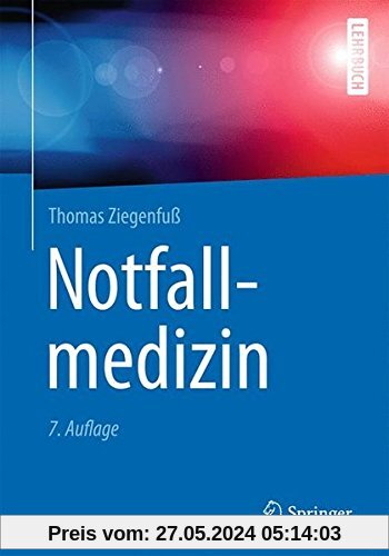 Notfallmedizin (Springer-Lehrbuch)
