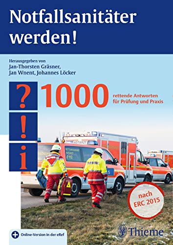 Notfallsanitäter werden! von Georg Thieme Verlag