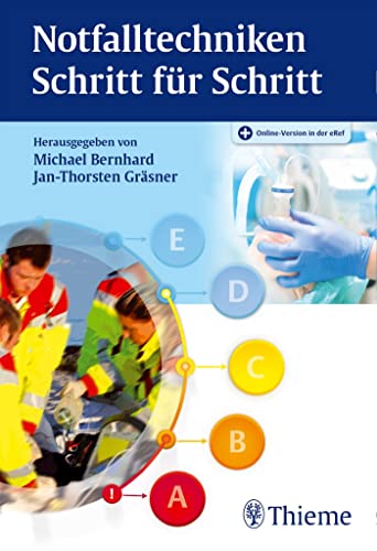 Notfalltechniken Schritt für Schritt von Georg Thieme Verlag