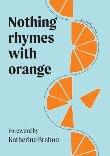 Nothing Rhymes with Orange von Sydney University Press