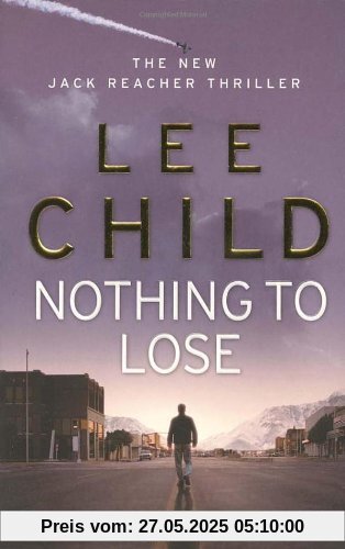 Nothing To Lose (Jack Reacher Vol. 12)