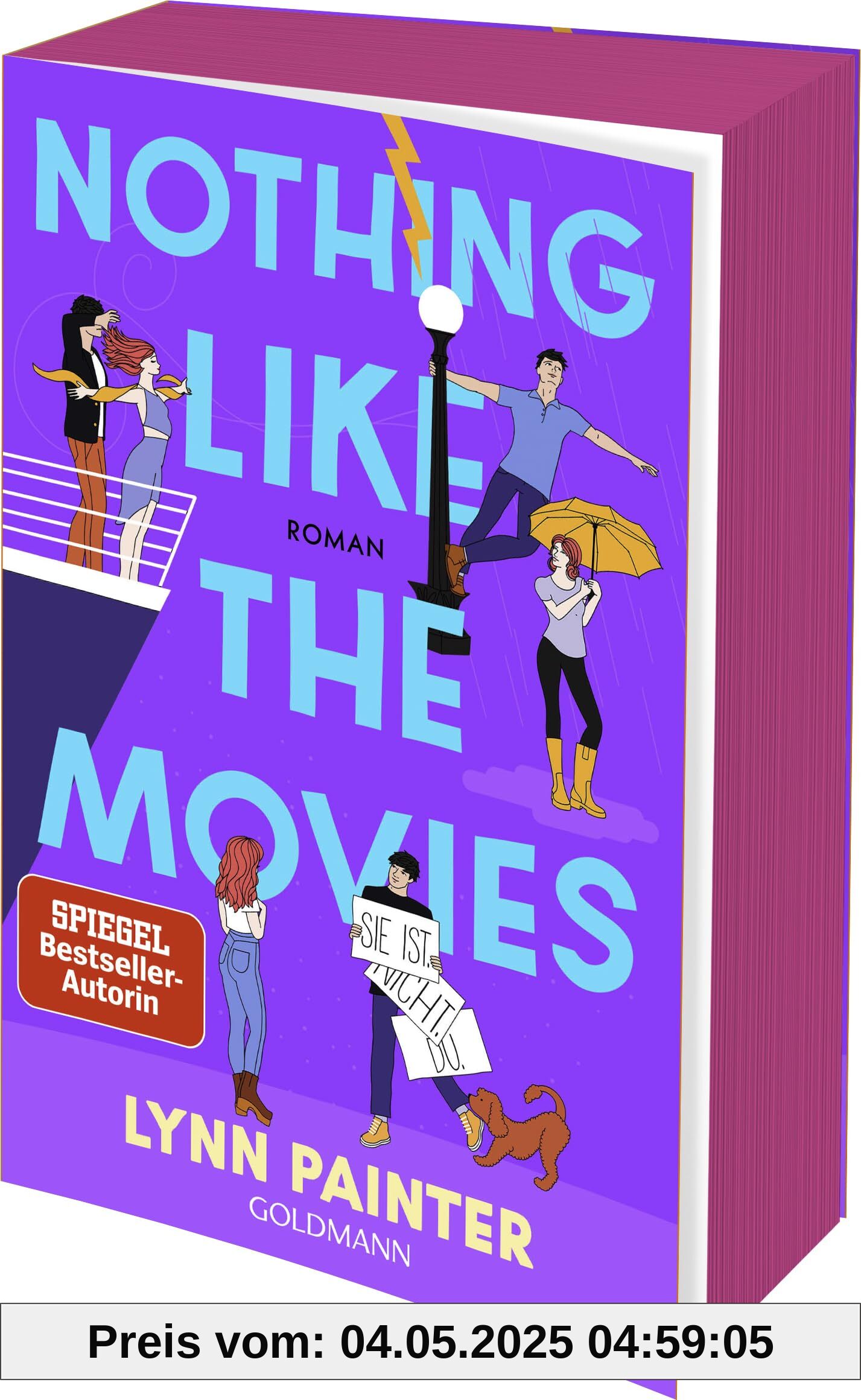 Nothing like the Movies: Roman - Deluxe-Ausgabe mit wunderschönem farbigem Buchschnitt