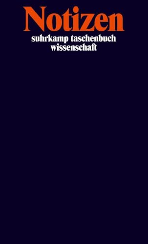 Notizbuch suhrkamp taschenbuch wissenschaft: Notizen (Cover Bild kann abweichen) Notizbuch suhrkamp taschenbuch wissenschaft: Notizen (Cover Bild kann abweichen) von Suhrkamp Verlag AG