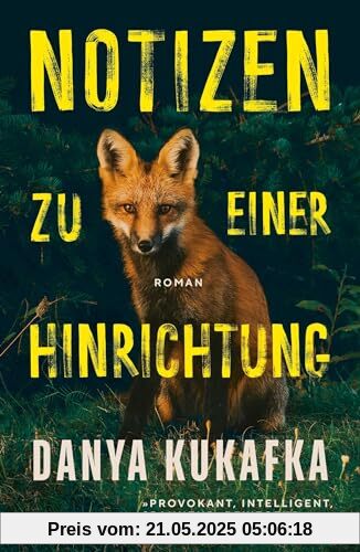 Notizen zu einer Hinrichtung: Roman Notizen zu einer Hinrichtung: Roman
