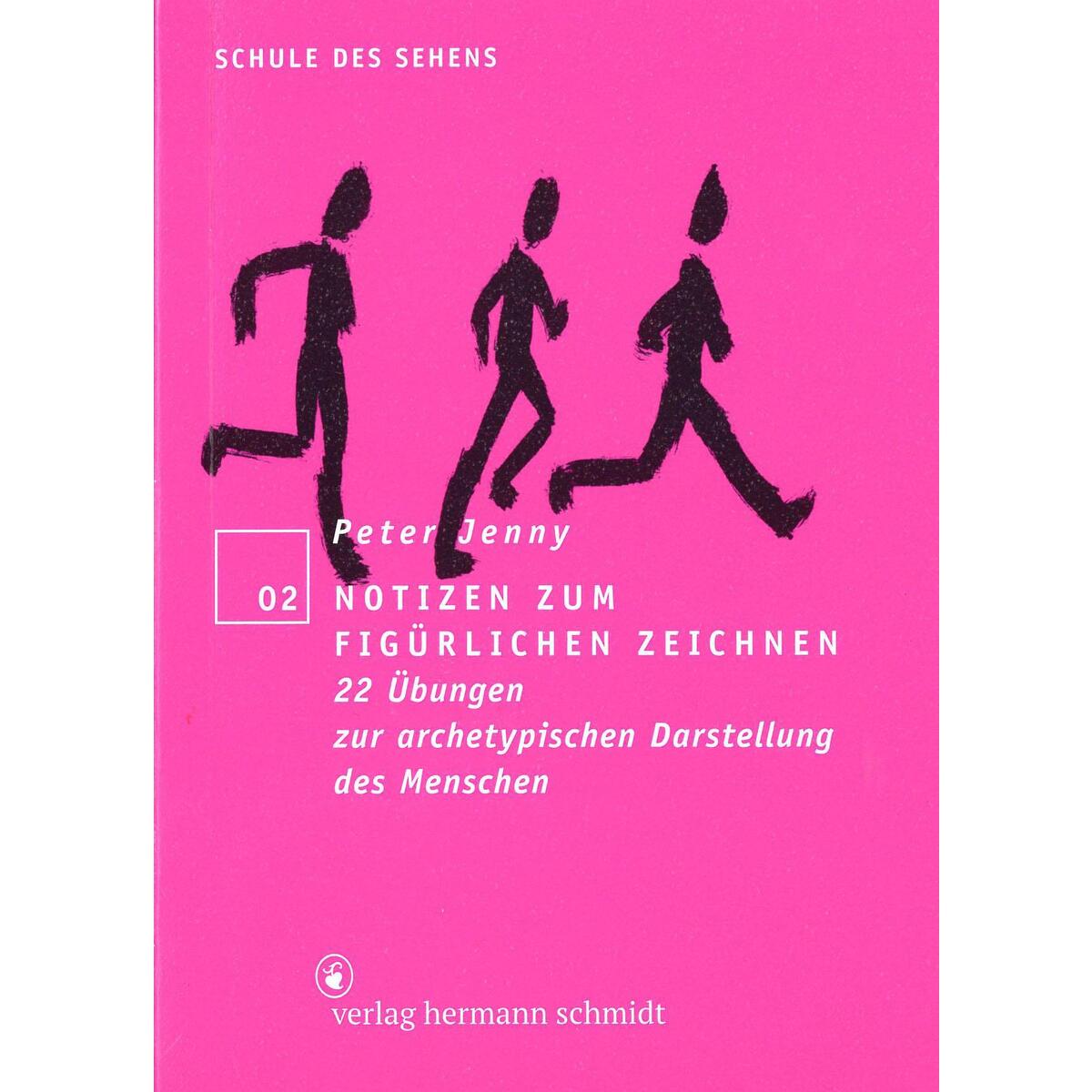 Notizen zum figürlichen Zeichnen von Schmidt Hermann Verlag