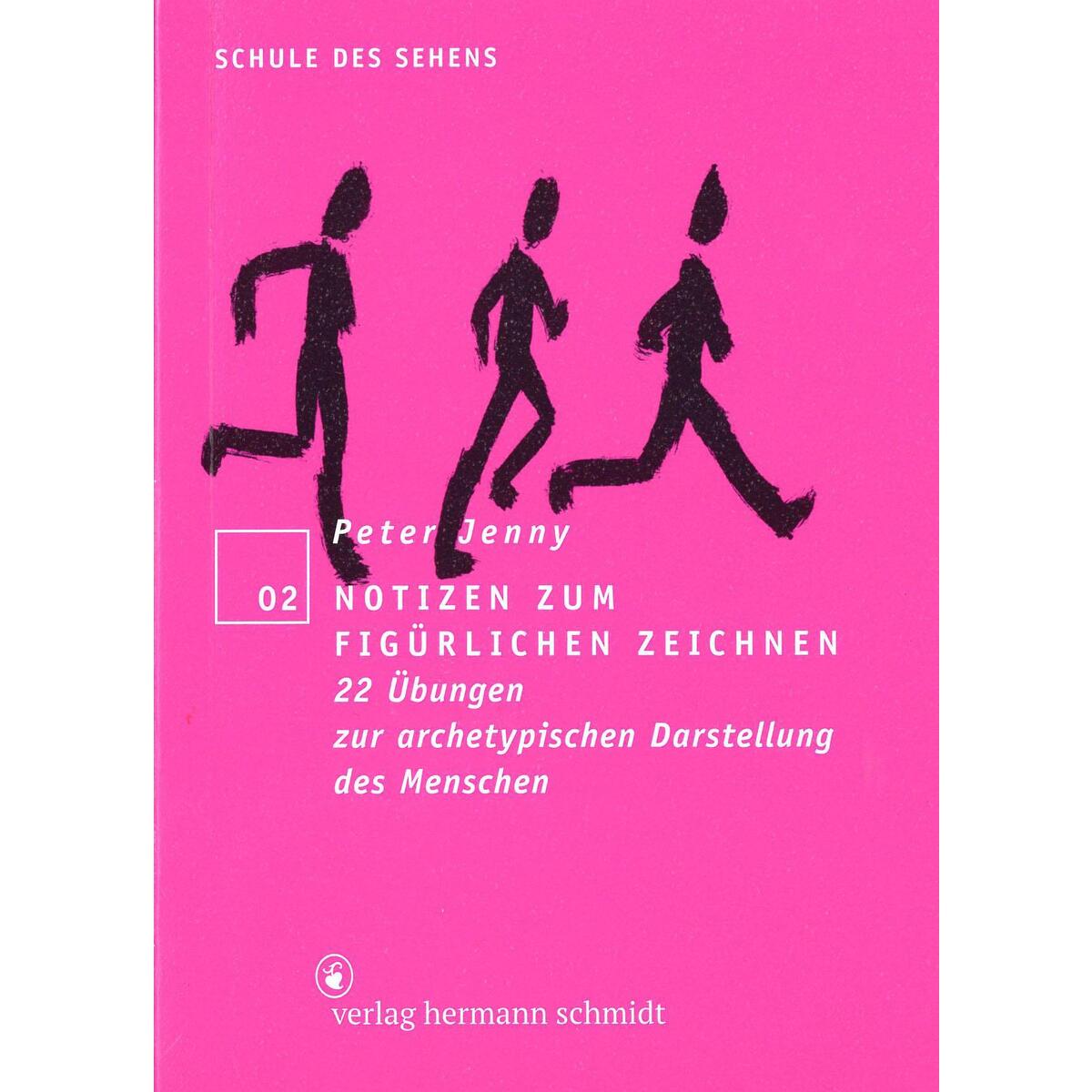 Notizen zum figürlichen Zeichnen Notizen zum figürlichen Zeichnen von Schmidt Hermann Verlag