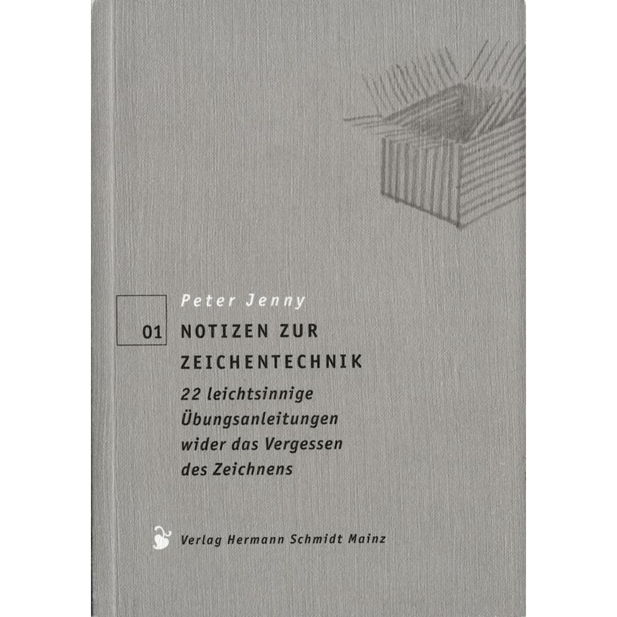 Notizen zur Zeichentechnik Notizen zur Zeichentechnik von Schmidt Hermann Verlag