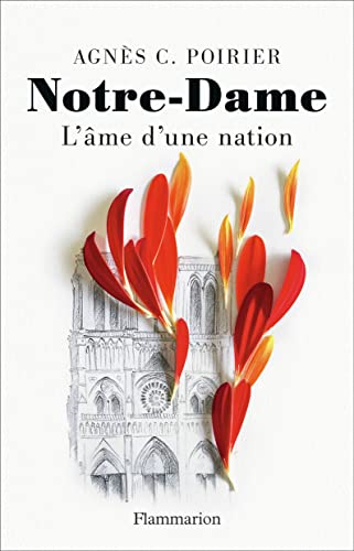 Notre-Dame: L'âme d'une nation