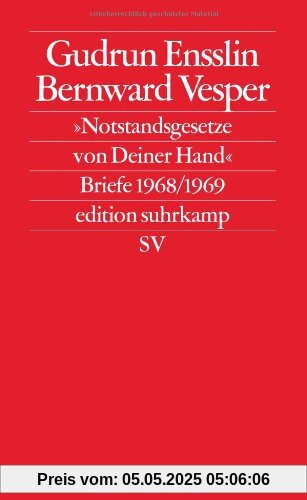 »Notstandsgesetze von Deiner Hand«: Briefe 1968/1969: Briefe 1968/69 (edition suhrkamp)