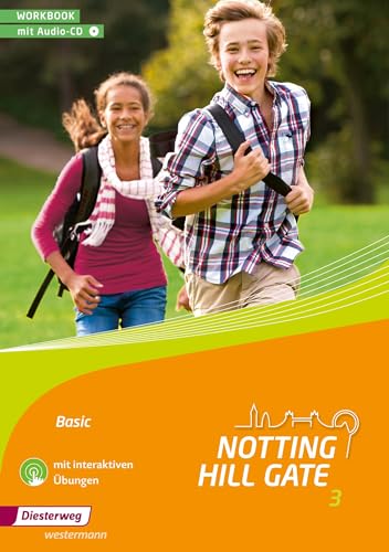 Notting Hill Gate 3. Workbook Basic mit Audio-CD und interaktiven Übungen: Ausgabe 2014