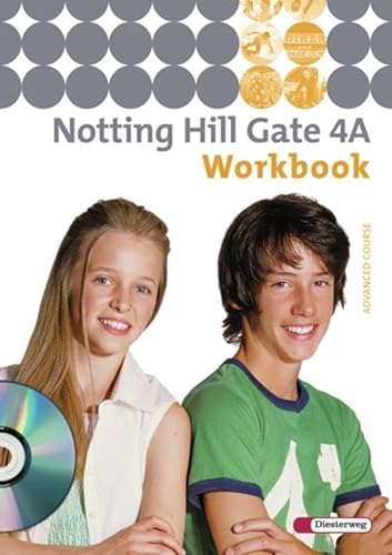 Notting Hill Gate - Ausgabe 2007: Workbook 4A mit Audio-CD