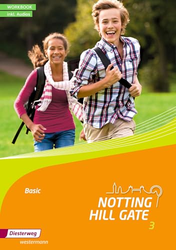 Notting Hill Gate - Ausgabe 2014: Workbook 3 Basic mit Audio-CD