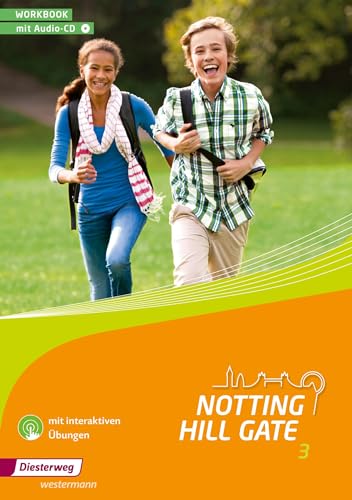 Notting Hill Gate - Ausgabe 2014: Workbook 3 mit Audio-CD und interaktiven Übungen