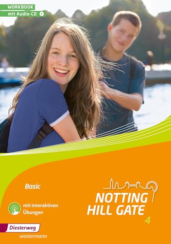 Notting Hill Gate - Ausgabe 2014: Workbook 4 Basic mit Audio-CD und interaktiven Übungen
