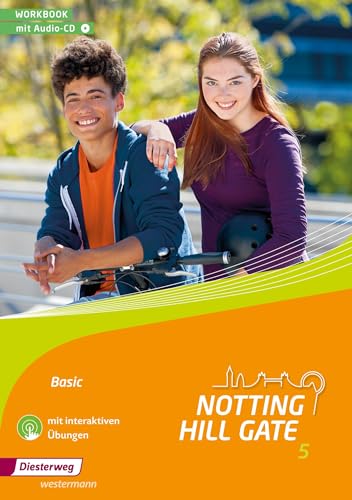 Notting Hill Gate - Ausgabe 2014: Workbook 5 Basic mit Audio-CD und interaktiven Übungen