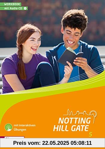 Notting Hill Gate - Ausgabe 2014: Workbook 5 mit Audio-CD und interaktiven Übungen