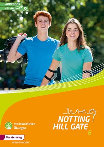 Notting Hill Gate - Ausgabe 2014: Workbook 6 mit Audio-CD und interaktiven Übungen
