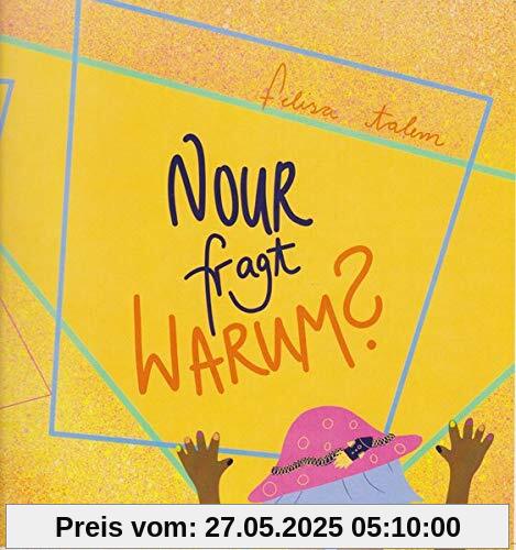 Nour fragt warum?