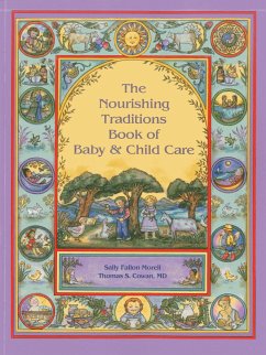 Nourishing Traditions Bk Baby Child Care von New Trends Publishing Inc,US